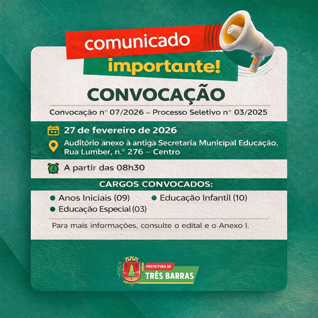 Prefeitura de Três Barras convoca candidatos aprovados no Processo Seletivo n°03/2025