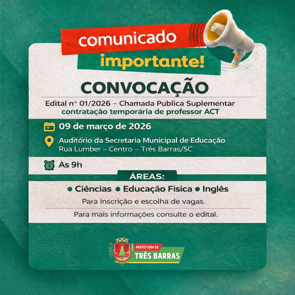 Prefeitura de Três Barras divulga Edital da 1ª Chamada Pública Suplementar para Contratação Temporária
