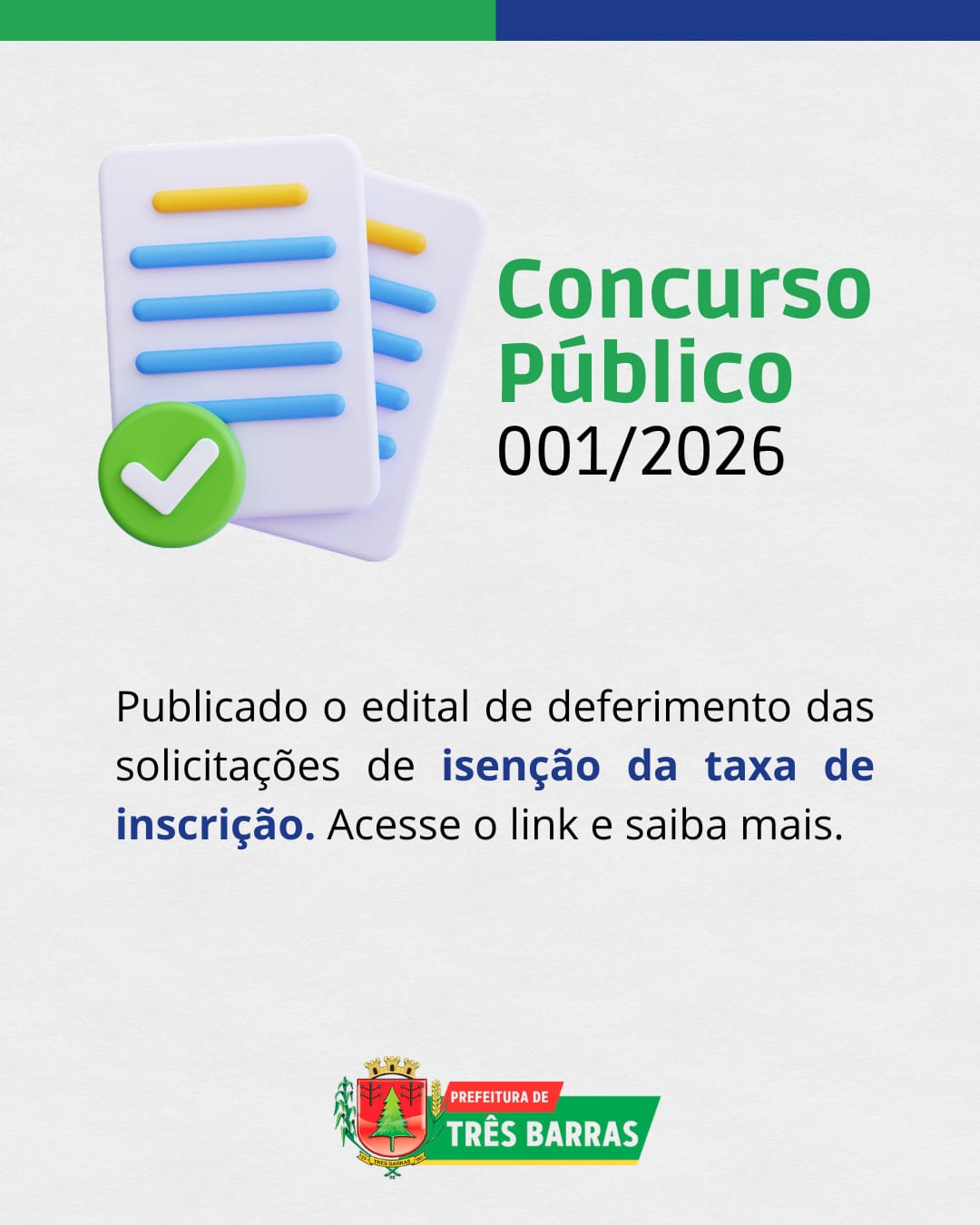 DEFERIMENTO DAS SOLICITAÇÕES DE ISENÇÃO DA TAXA DE INSCRIÇÃO CONCURSO PÚBLICO Nº 001/2026