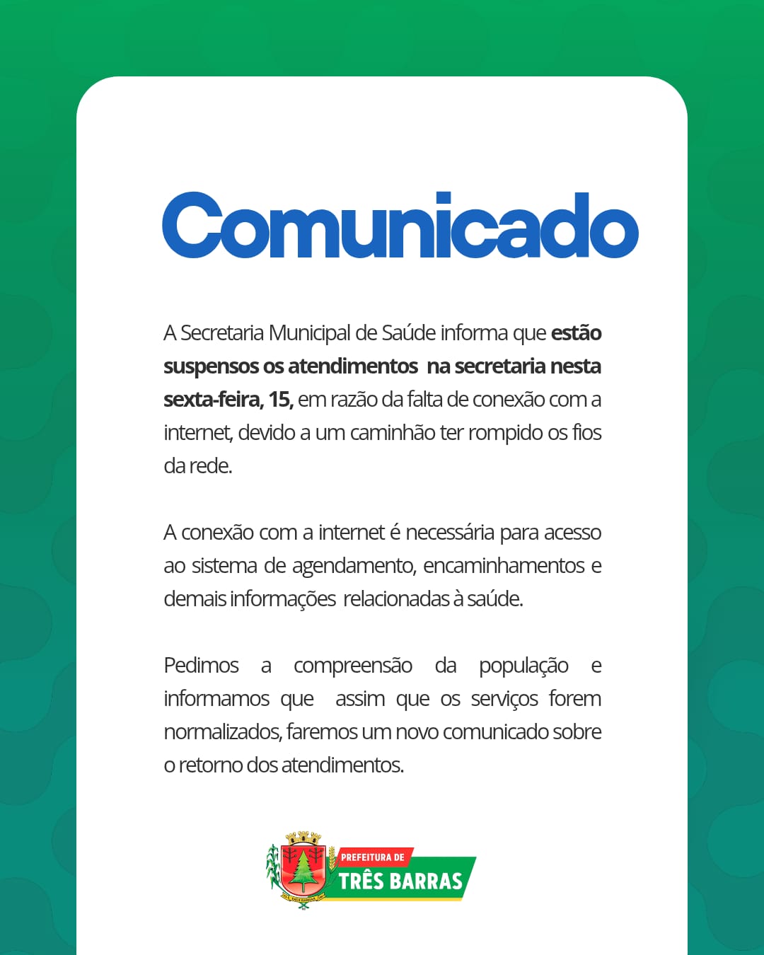 Saúde de Três Barras divulga nota de suspensão de atendimento na Secretaria nesta sexta-feira, 15