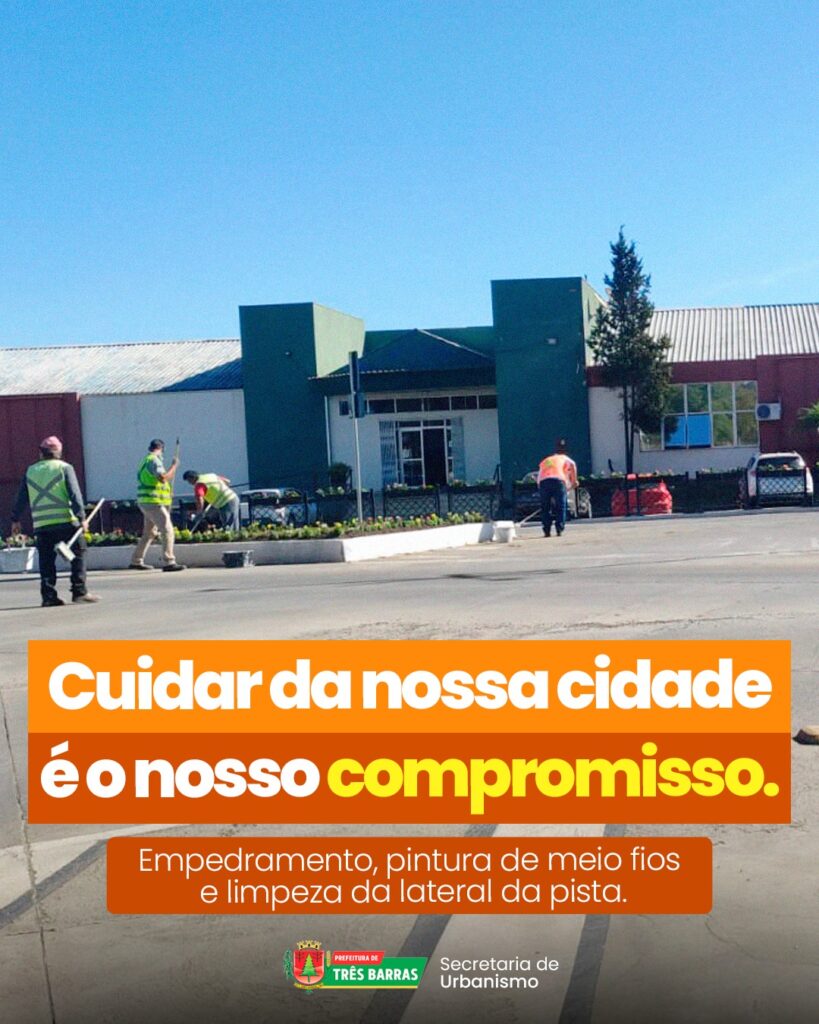 Cidade mais organizada e segura: Prefeitura intensifica trabalhos de manutenção urbana