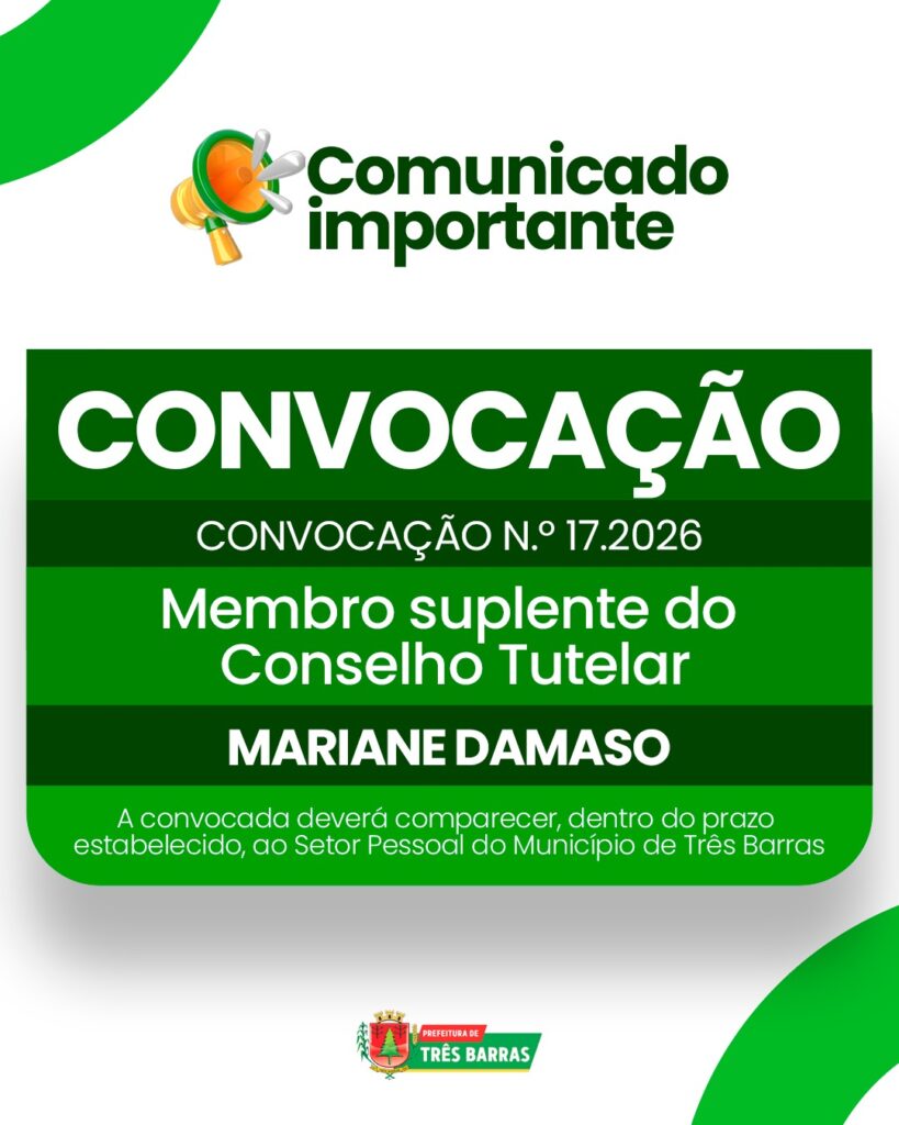 Três Barras convoca membro suplente do Conselho Tutelar