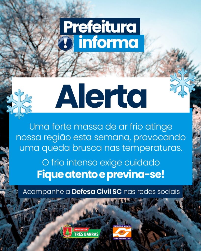 Três Barras: Defesa Civil alerta população para frio intenso Três Barras: Defesa Civil alerta população para frio intenso