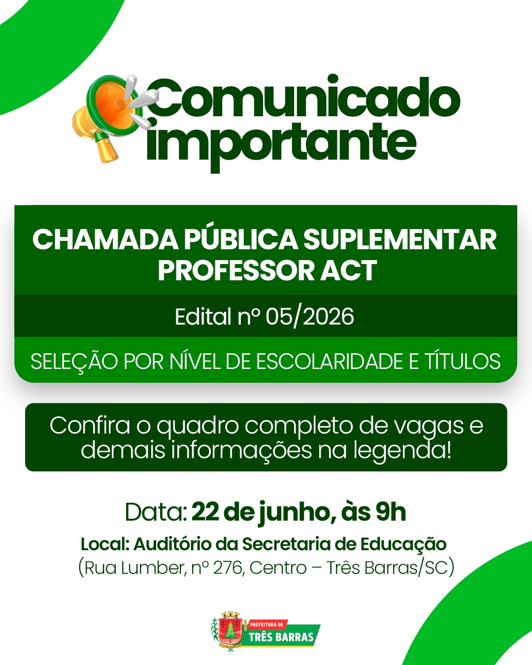 Educação: Três Barras divulga Chamada Pública Suplementar para Professor ACT Educação: Três Barras divulga Chamada Pública Suplementar para Professor ACT