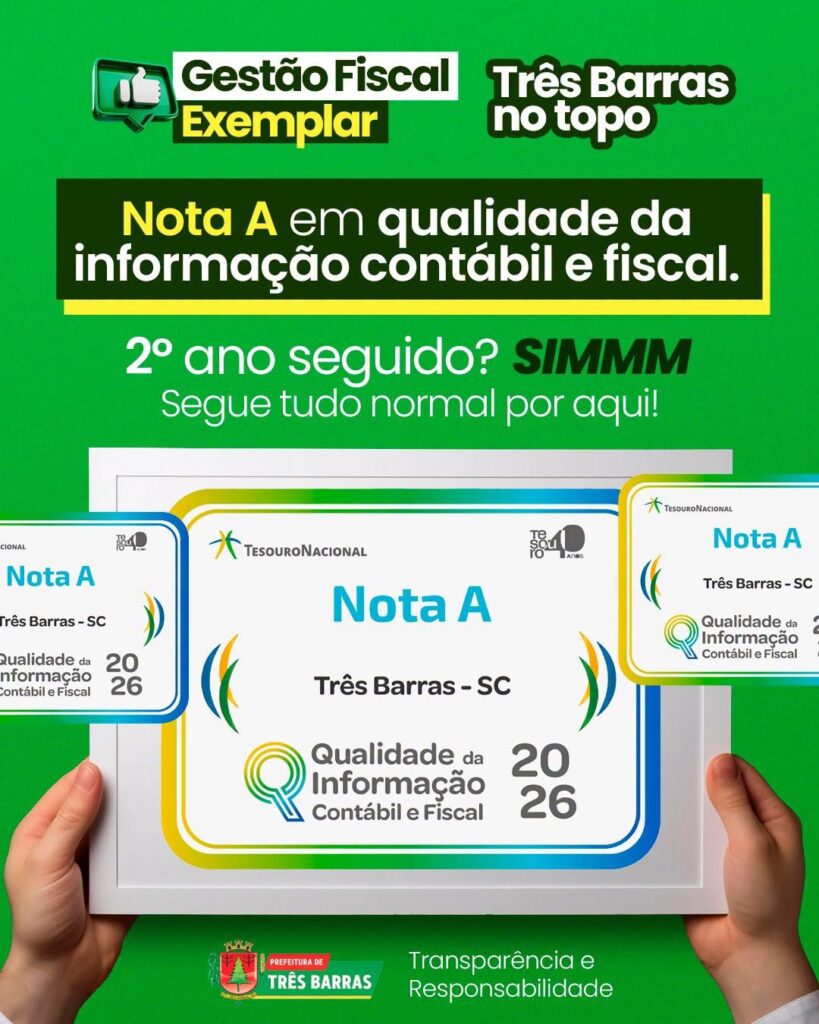 Três Barras conquista pelo segundo ano consecutivo a Nota A na qualidade da informação contábil e fiscal