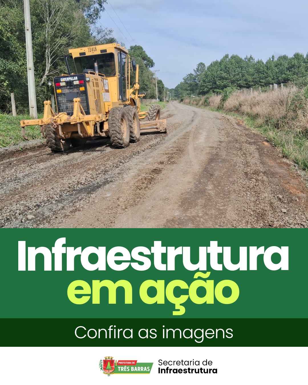 Três Barras: Estradas do interior de cara nova; Infraestrutura realiza ações de melhorias