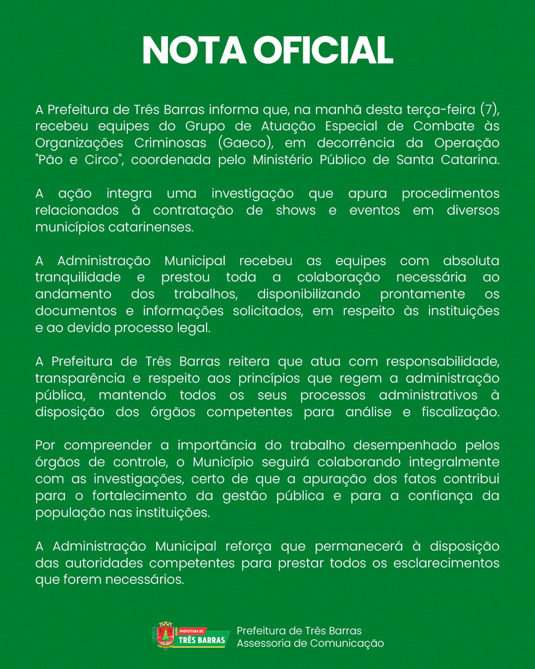 Três Barras emite Nota Oficial sobre Operação realiza na manhã desta terça-feira (07)