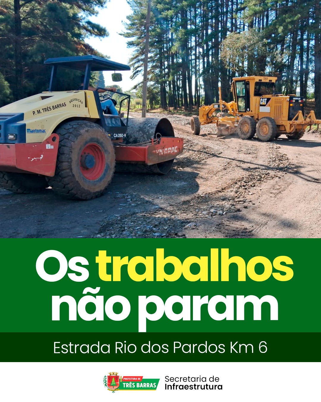 Três Barras realiza melhorias na Estrada do Rio dos Pardos