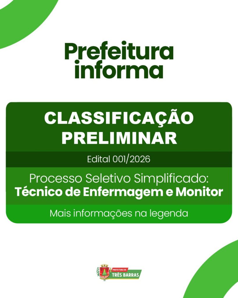 Atenção: Três Barras divulga Classificação Preliminar de Edital 001/2026 Atenção: Três Barras divulga Classificação Preliminar de Edital 001/2026