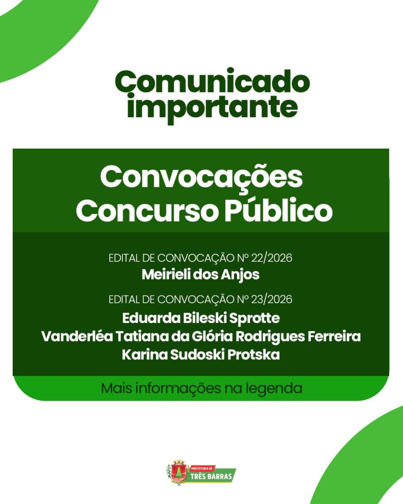 Três Barras divulga convocações alusivas ao Concurso Público Três Barras divulga convocações alusivas ao Concurso Público