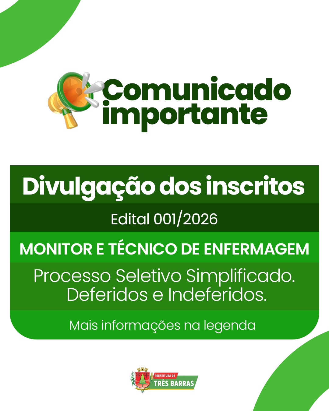 Três Barras divulga lista dos Deferidos e Indeferidos referente o Processo Seletivo Simplificado
