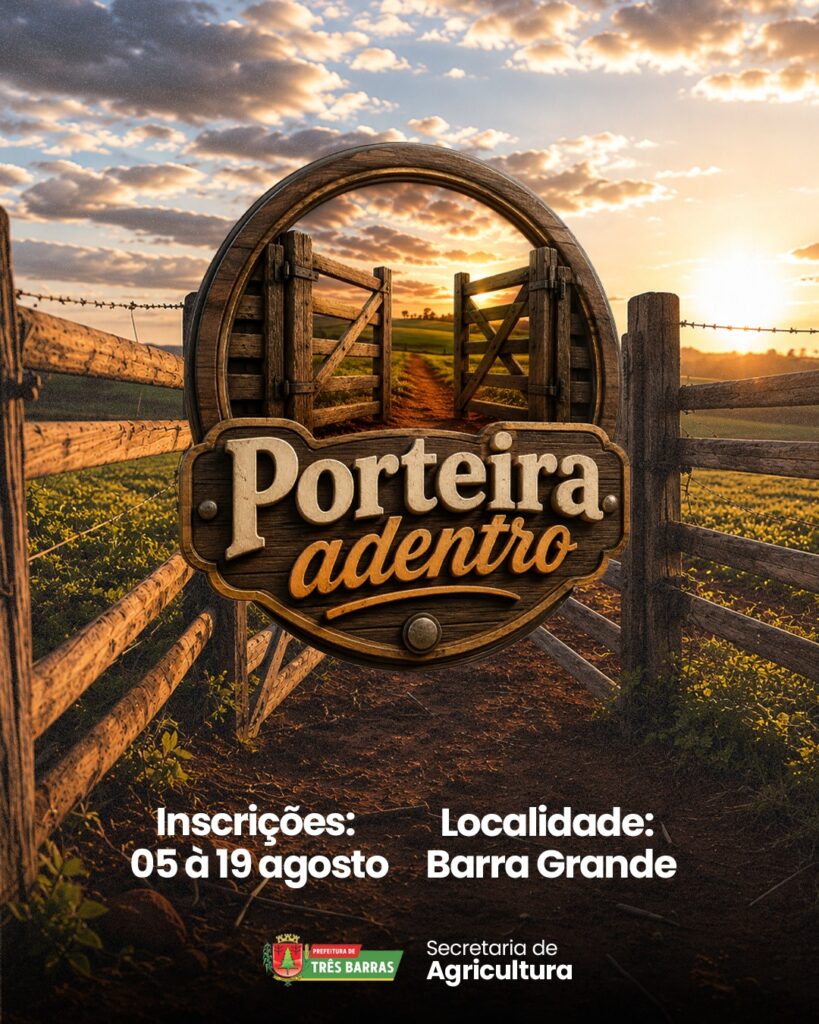 Três Barras abre inscrições para o Programa Porteira Adentro Três Barras abre inscrições para o Programa Porteira Adentro