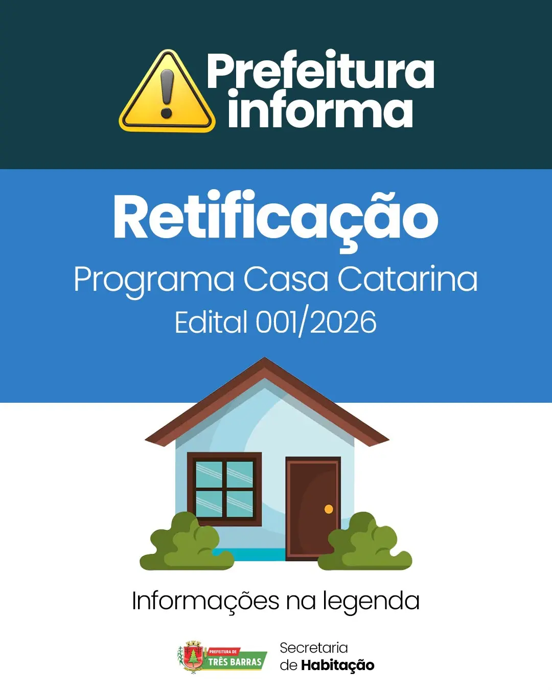 Três Barras divulga Retificação do Edital Nº 001/2026 do Programa Casa Catarina