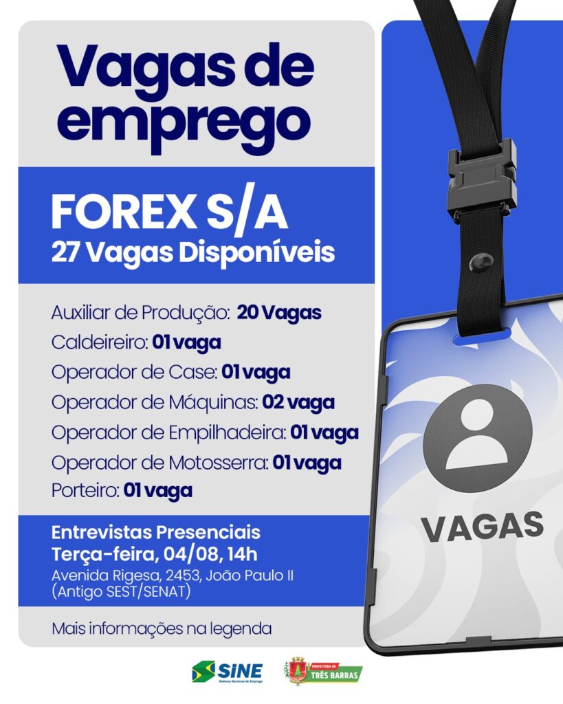 Oportunidade de Emprego: Forex S/A abre processo seletivo com 27 vagas de emprego em Três Barras Oportunidade de Emprego: Forex S/A abre processo seletivo com 27 vagas de emprego em Três Barras