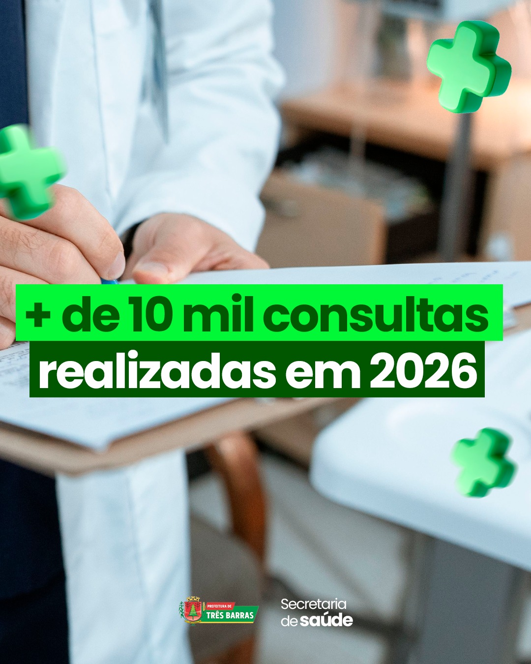 Três Barras ultrapassa a marca de 10 mil consultas realizadas em 2026; além de viabilizar milhares de exames especializados