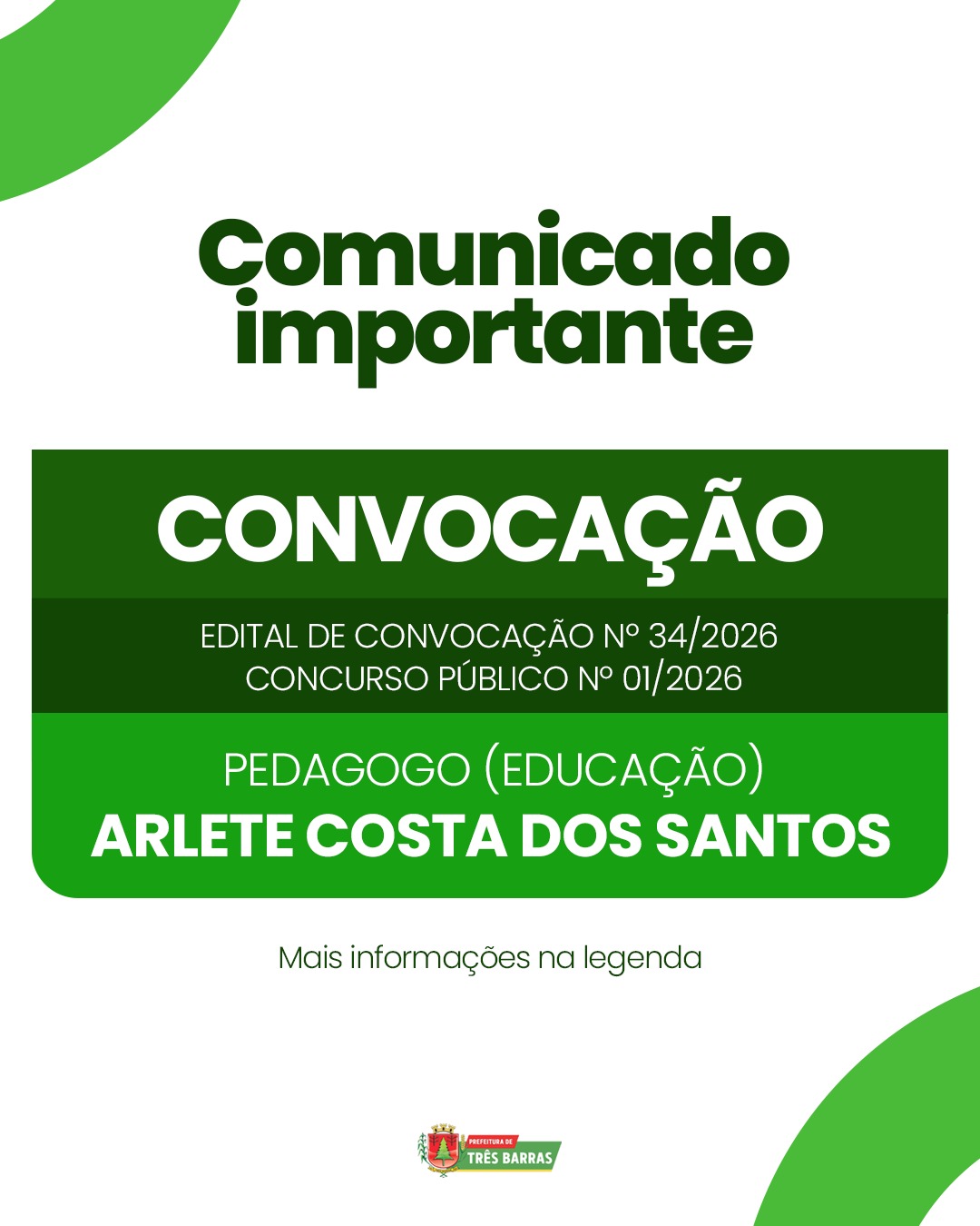 A Prefeitura Municipal de Três Barras convoca aprovada no Concurso Público Nº 01/2026