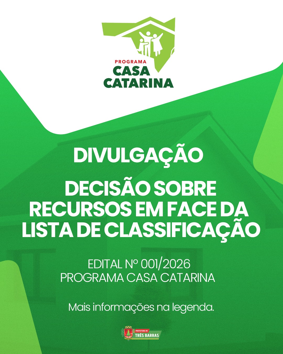 Habitação: Prefeitura de Três Barras divulga Decisão sobre Recursos em Face
