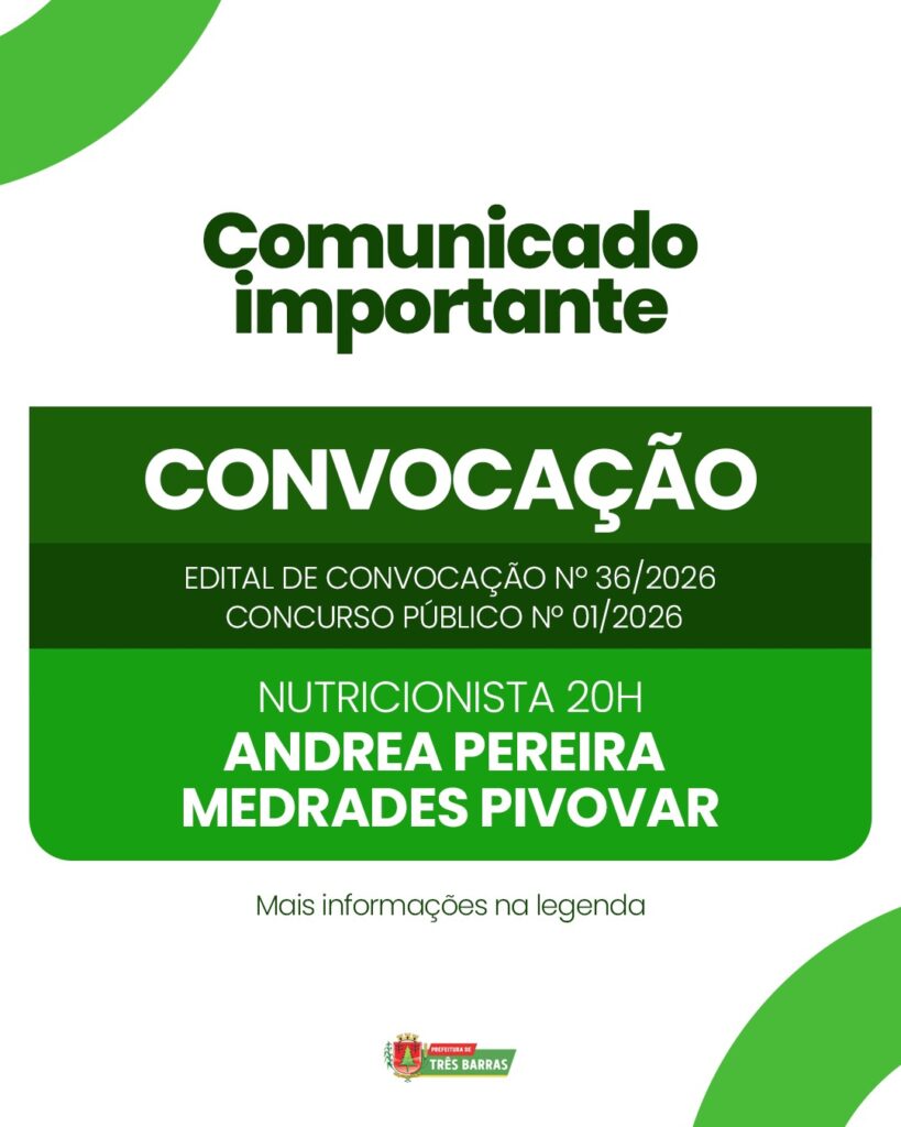Atenção: Prefeitura de Três Barras convoca candidata aprovada em Concurso Público