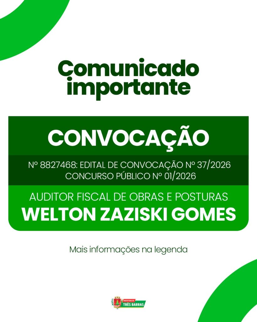 Atenção: Prefeitura de Três Barras convoca candidato aprovado no Concurso Público Atenção: Prefeitura de Três Barras convoca candidato aprovado no Concurso Público