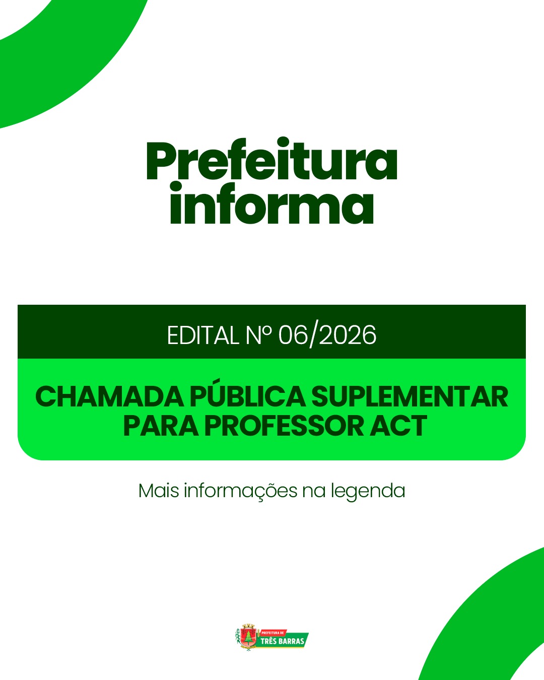 Educação: Três Barras divulga Edital (Nº06/2026) referente Chamada Pública Suplementar