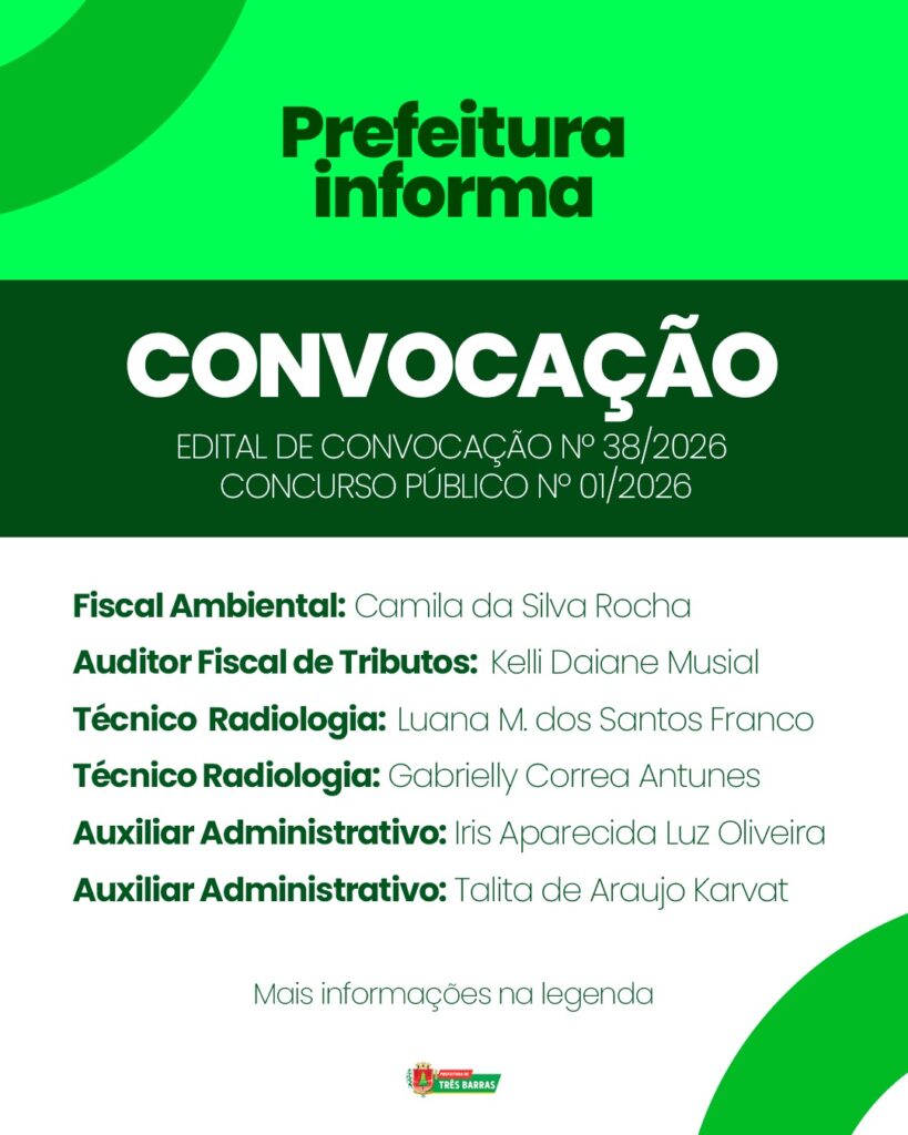 Atenção: Prefeitura de Três Barras convoca candidatos aprovados no Concurso Público