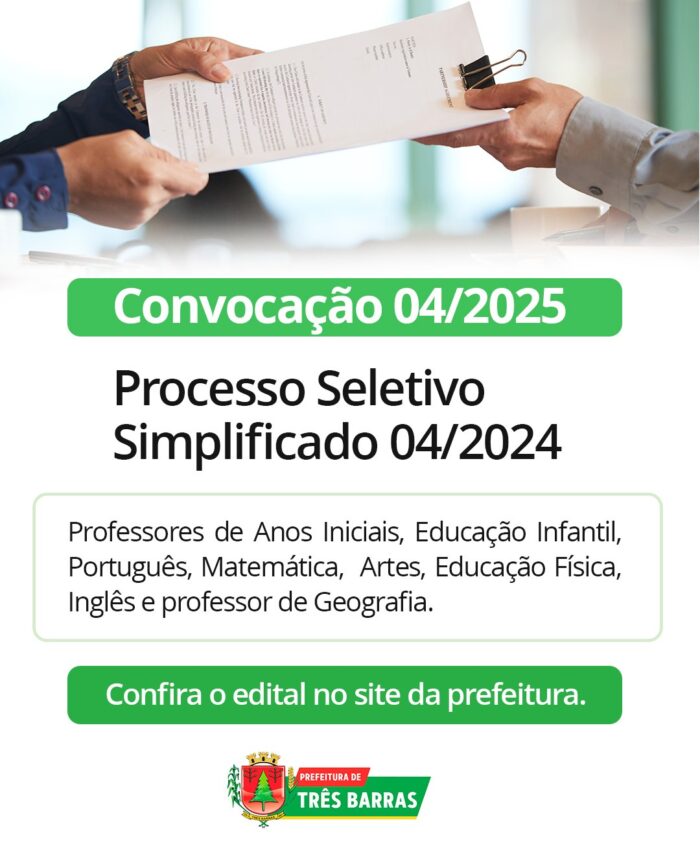 Três Barras divulga convocação referente ao Processo Seletivo Simplificado (Nº 04/2025)