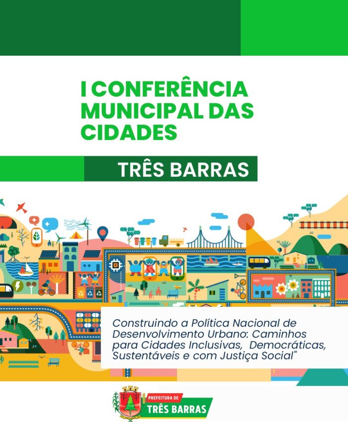 Três Barras sediará 1ª Edição da Conferência Municipal da Cidade