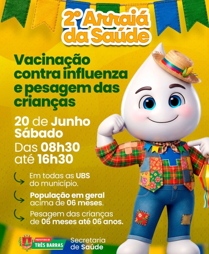 Saúde de Três Barras realiza Campanha de Vacinação em clima Junino neste próximo sábado, 20