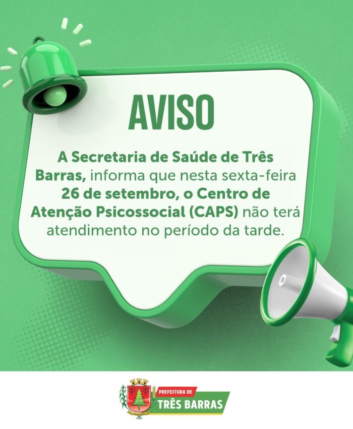 CAPS de Três Barras estará fechado na tarde desta sexta-feira, 26 de setembro