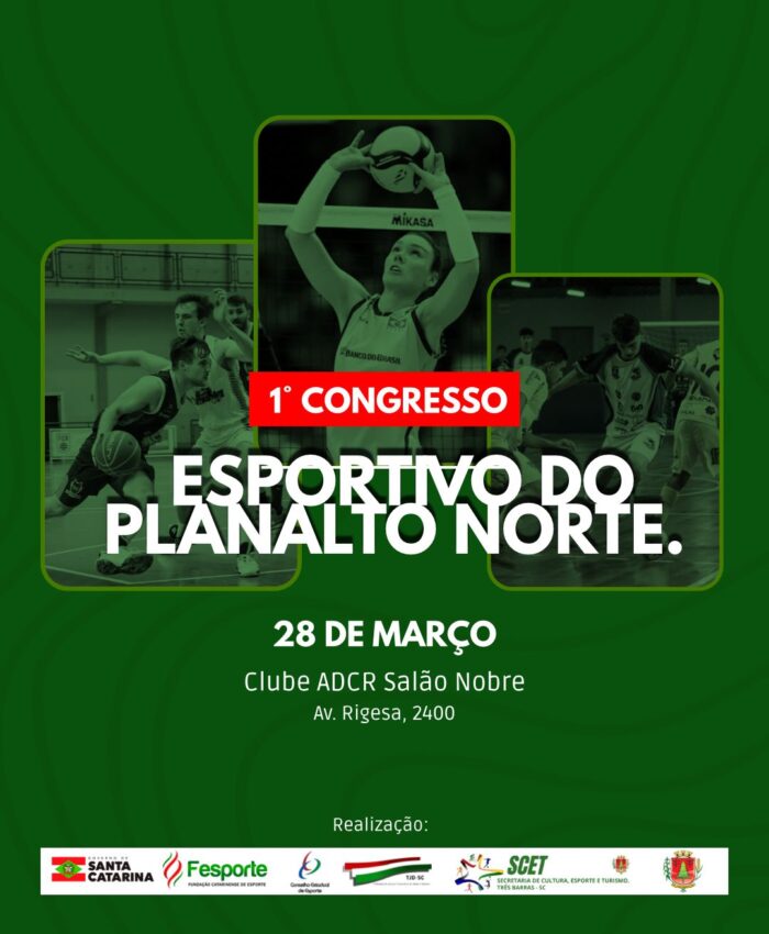 Três Barras sedia 1º Congresso Esportivo do Planalto Norte no sábado, 28 de março