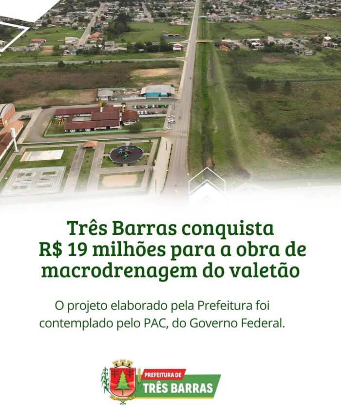 Três Barras conquista R$19 milhões em recursos do Programa de Aceleração do Crescimento – PAC