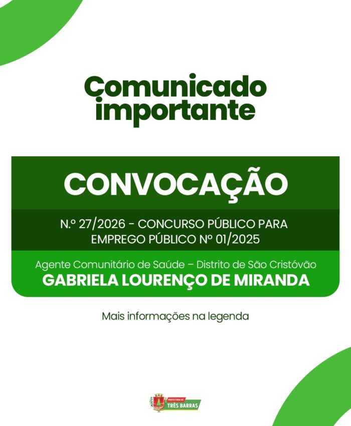 Prefeitura de Três Barras convoca candidata aprovada em Concurso Público