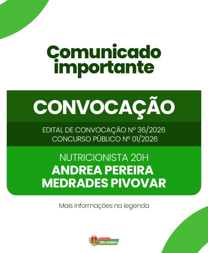 Atenção: Prefeitura de Três Barras convoca candidata aprovada em Concurso Público