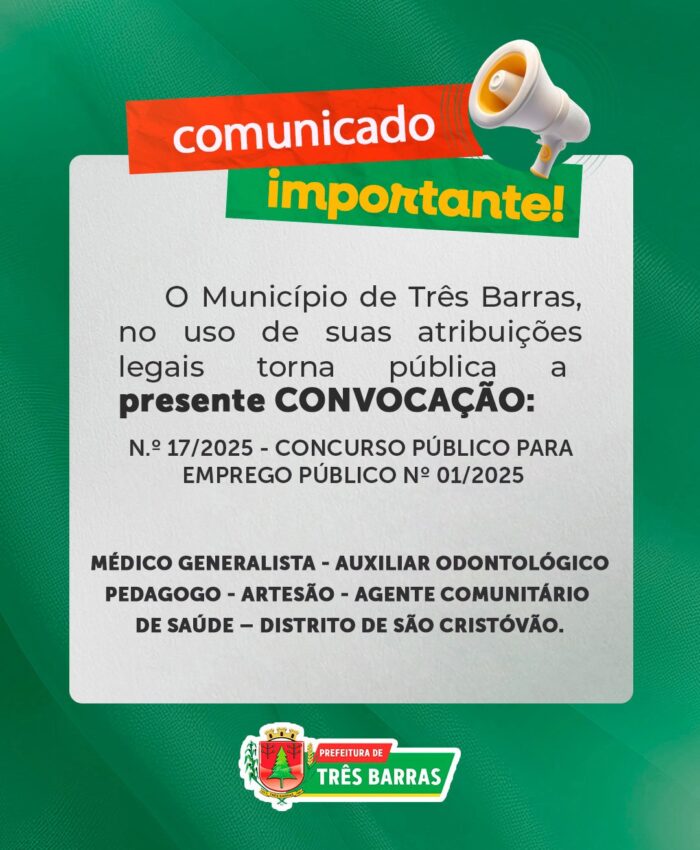 Prefeitura de Três Barras emite convocação dos candidatos aprovados em Concurso Público para Emprego Público