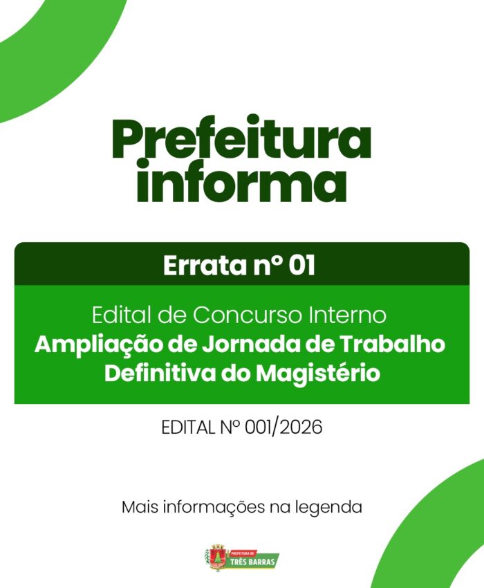 Atenção: Servidores do Magistério de Três Barras; Errata do Edital