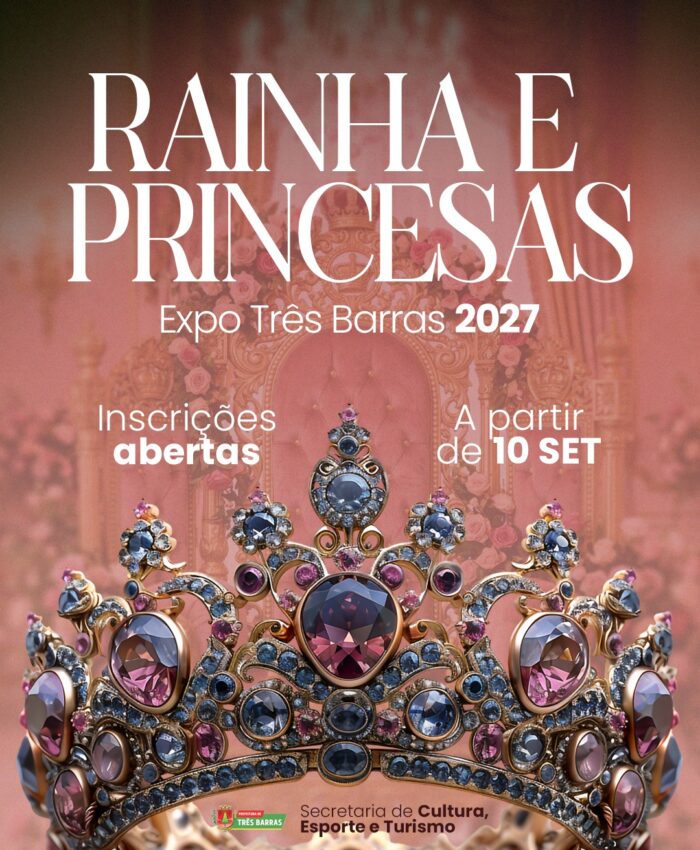 A tradição vai subir ao palco: estão abertas as inscrições para a Realeza da Expo Três Barras 2027