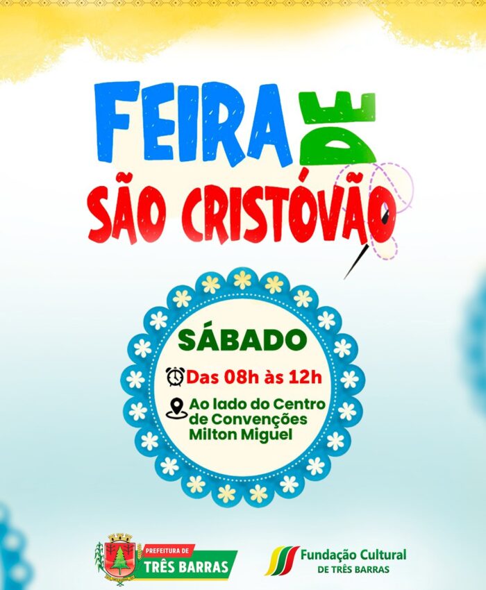 Sábado, 19 de julho, é dia de Feira de São Cristóvão em Três Barras