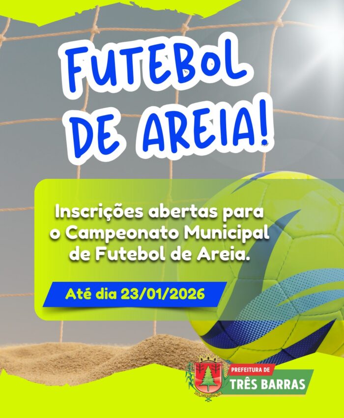 Três Barras abre inscrições para Campeonatos Municipais de Futebol e Vôleibol de Areia