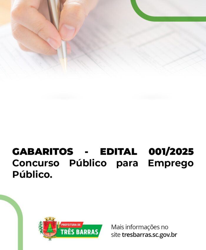 Prefeitura de Três Barras divulga Gabaritos do Edital 001/2025
