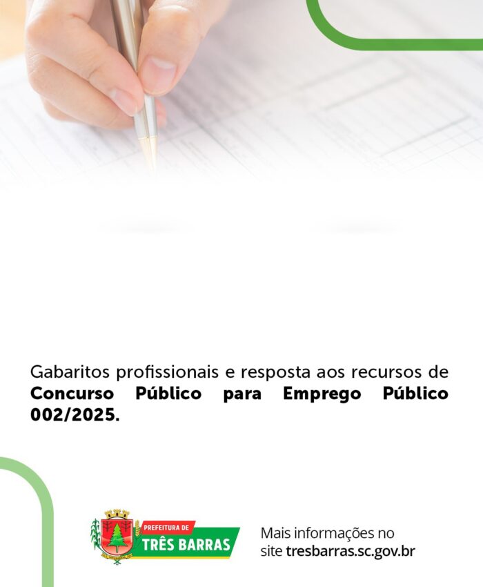 Três Barras divulga Gabaritos Profissionais e Resposta aos Recursos do Concurso Público para Emprego Público (002/2025)