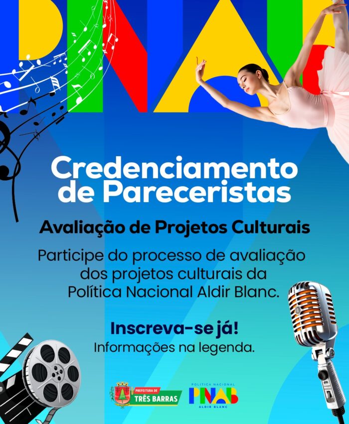 Prefeitura de Três Barras abre credenciamento de pareceristas para a Política Nacional Aldir Blanc (PNAB)