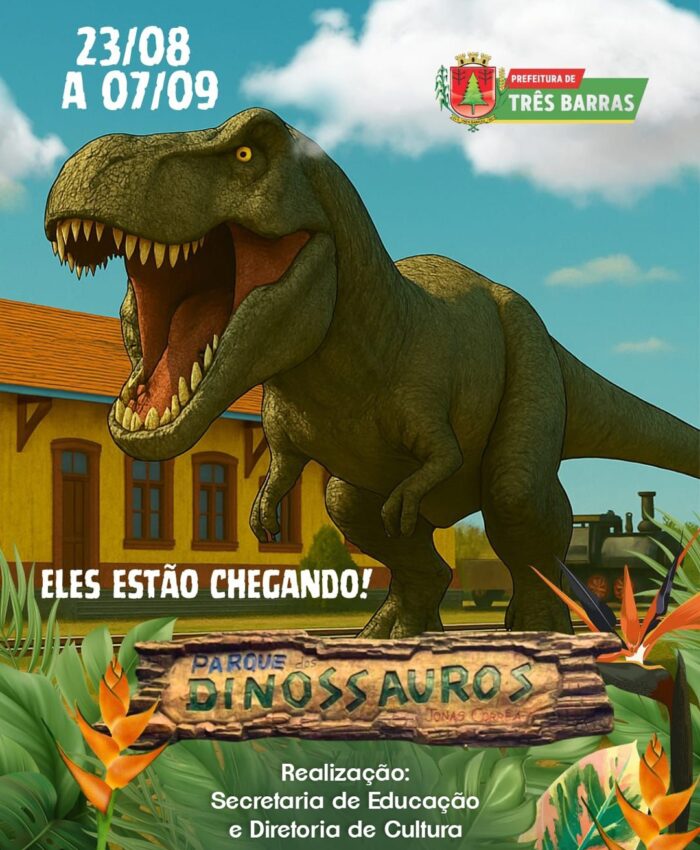Parque dos Dinossauros será instalado em Três Barras; As réplicas ficarão expostas entre os dias 23 de agosto a 07 de setembro