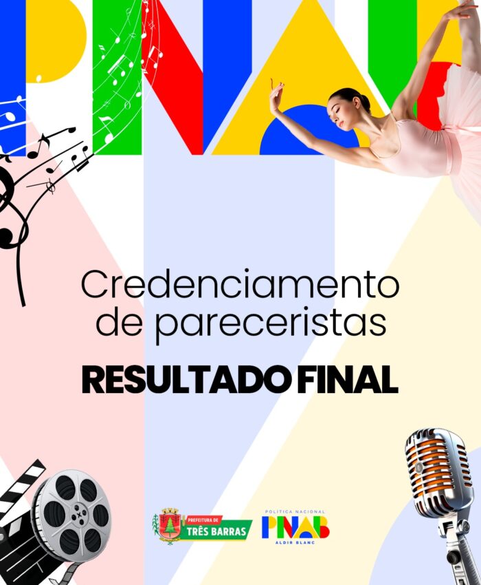 PNAB: Prefeitura de Três Barras divulga Resultado Final dos Pareceristas