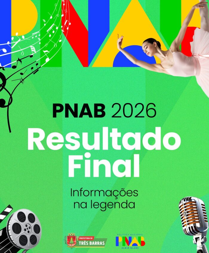 Atenção: Três Barras divulga Resultado Final da PNAB 2026