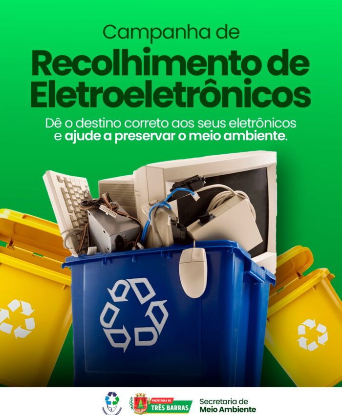 Três Barras: Meio Ambiente realiza Campanha de Recolhimento de Eletroeletrônicos