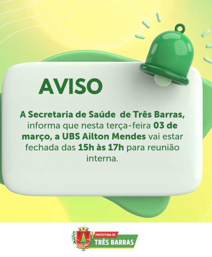 ​UBS Ailton Mendes terá horário alterado nesta terça-feira em Três Barras