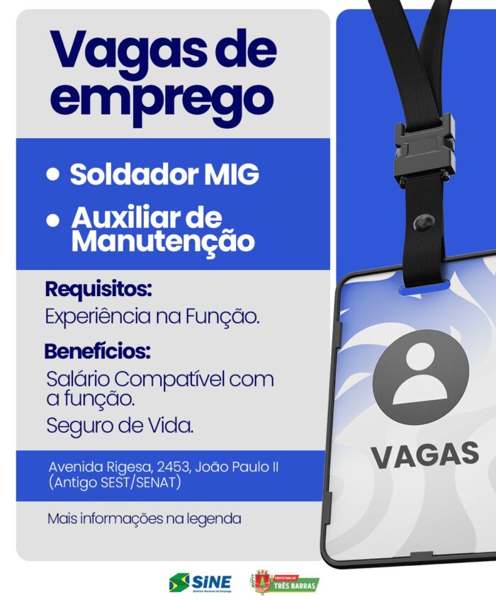 Novas vagas de emprego estão abertas em Três Barras