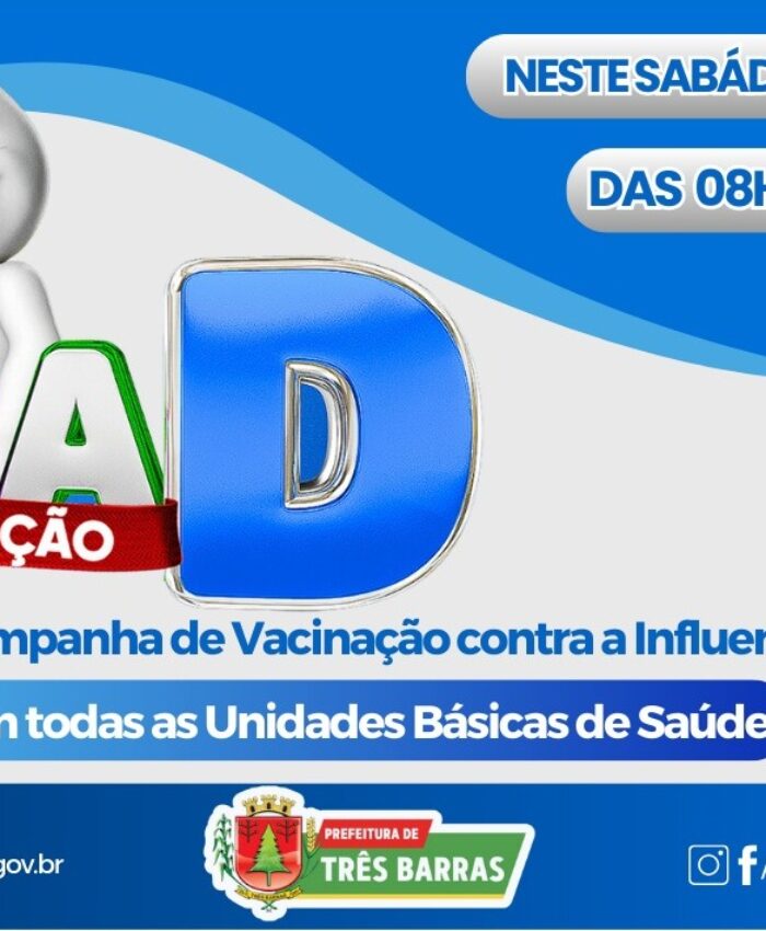 SAÚDE: DIA “D” DA CAMPANHA DE VACINAÇÃO CONTRA A INFLUENZA ACONTECE NESTE SÁBADO, DIA 13