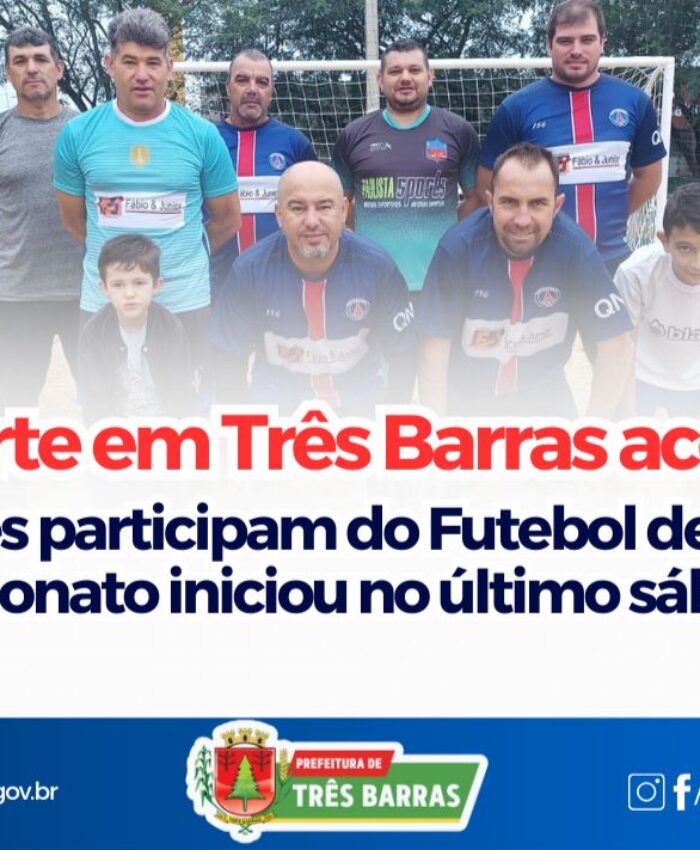 ESPORTE EM AÇÃO: SAIBA COMO FOI O INÍCIO DO CAMPEONATO DE FUTEBOL DE AREIA EM TRÊS BARRAS