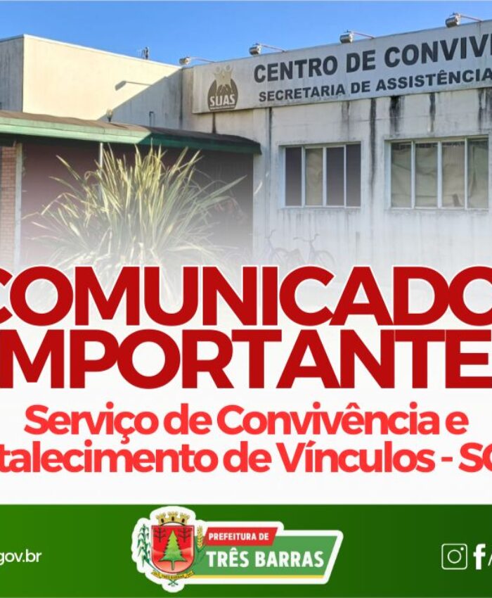 SERVIÇO DE CONVIVÊNCIA E FORTALECIMENTO DE VÍNCULOS NÃO ESTARÁ ATENDENDO ENTRE OS DIAS 10 A 19 DE ABRIL